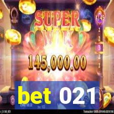 bet 021